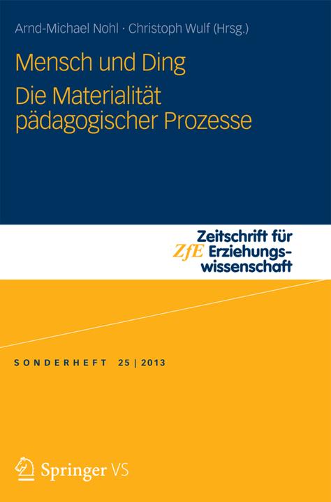 Produktbild Mensch und Ding (Deutsch, Arnd-Michael Nohl, Christoph Wulf, 2013)