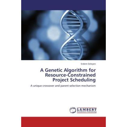 A Genetic Algorithm for Resource-Constrained Project Scheduling, Fachbücher