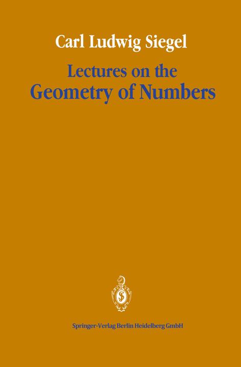 Lectures on the Geometry of Numbers (Englisch, Carl Ludwig Siegel, 2010)