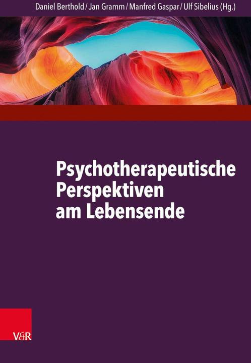 Produktbild Psychotherapeutische Perspektiven am Lebensende (Deutsch, Heiner Melching, Jan Gramm, Luise Reddemann, Manfred Gaspar, Ulf Sibelius, 2017)