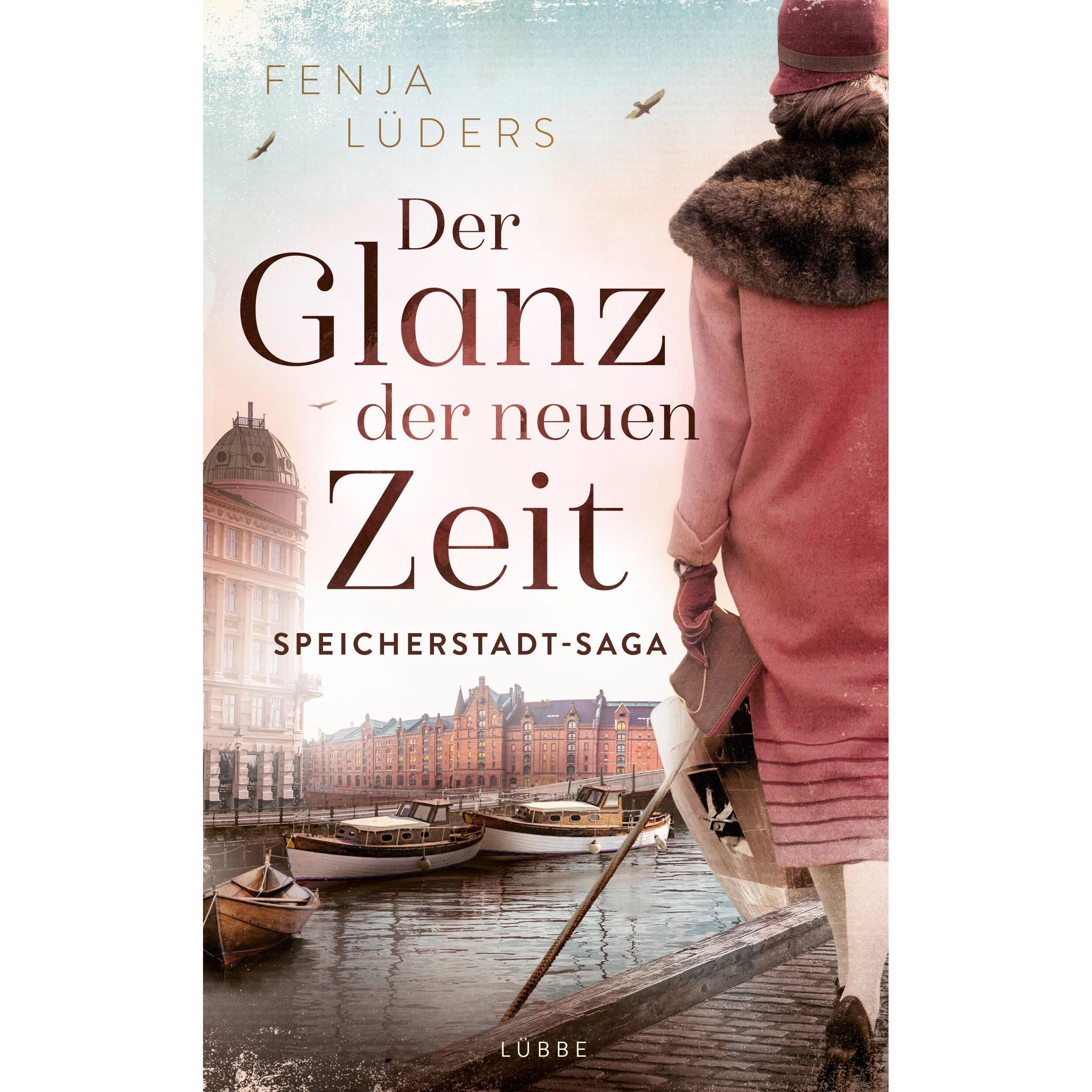 Der Glanz der neuen Zeit, Belletristik von Fenja Lüders