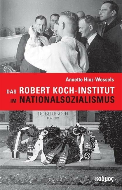 Immagine prodotto Das Robert Koch-Institut im Nationalsozialismus (Tedesco, Hinz-Wessels Annette, 2021)