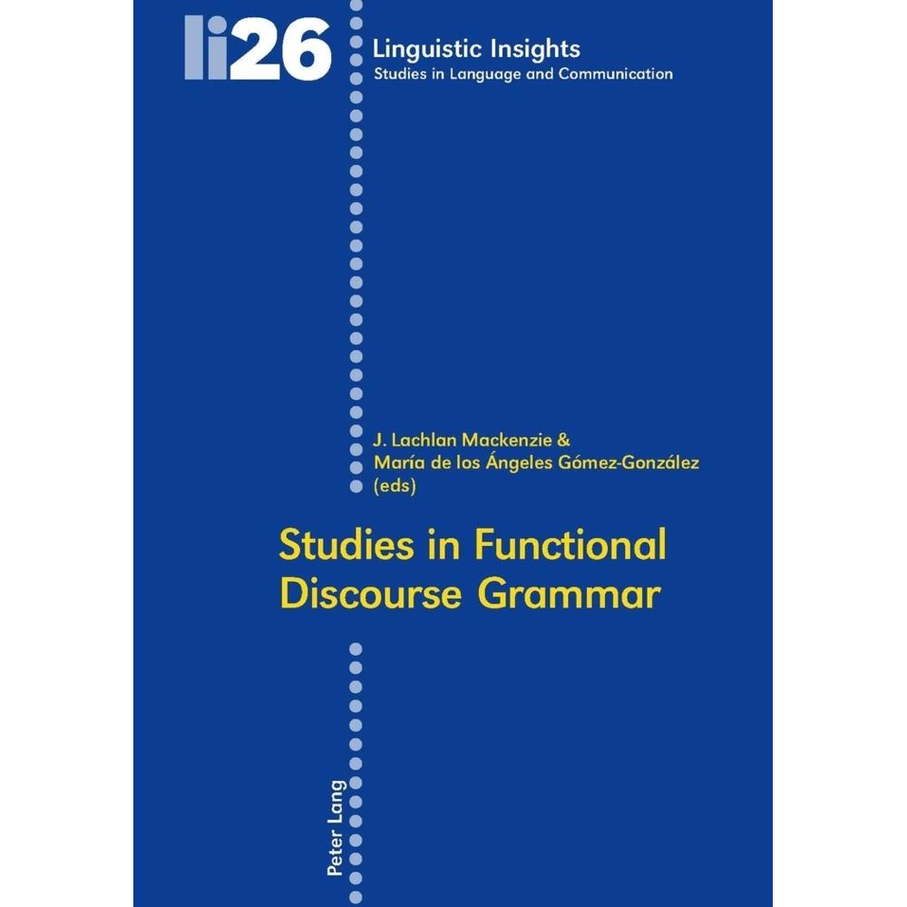 Studies in Functional Discourse Grammar, Fachbücher von J. Lachlan Mackenzie, María de los Ángeles Gómez-González