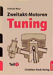 Produktbild Zweitakt Motoren Tuning Tl. 1 (Deutsch, Christian Rieck, 1996)