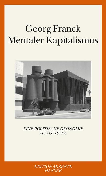 Produktbild Mentaler Kapitalismus (Deutsch, Georg Franck, 2005)