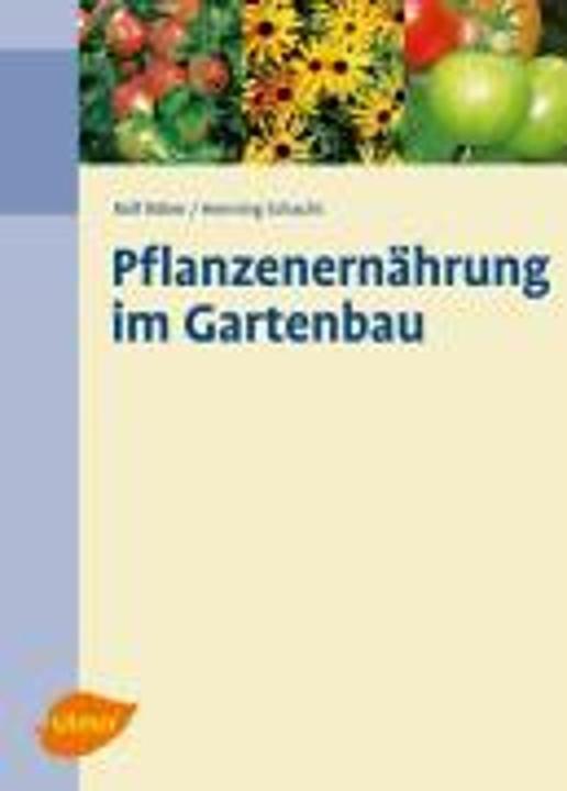 Image du produit Pflanzenernährung im Gartenbau (Allemand, Henning Schacht, Rolf Röber)