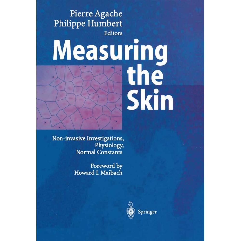 Measuring the skin, Fachbücher von Philippe Humbert, Pierre Agache