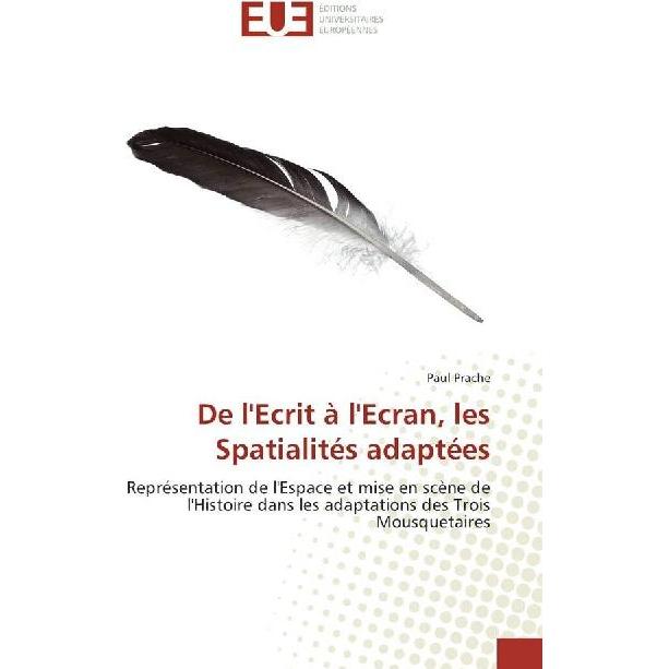 De l'Ecrit à l'Ecran, les Spatialités adaptées, Fachbücher von Paul Prache