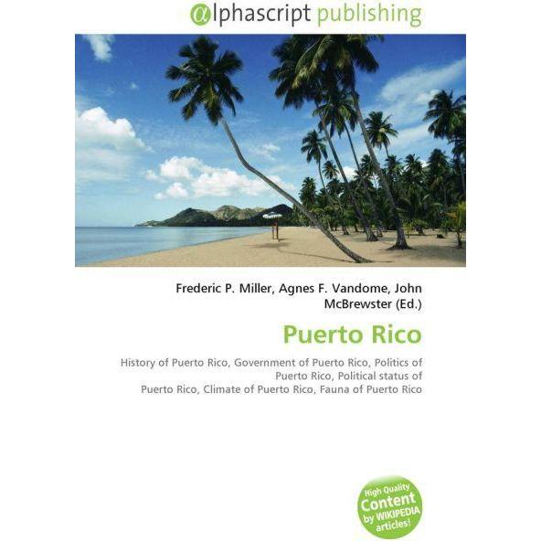 Puerto Rico, Fachbücher von Frederic P. Miller, John McBrewster, Agnes F. Vandome