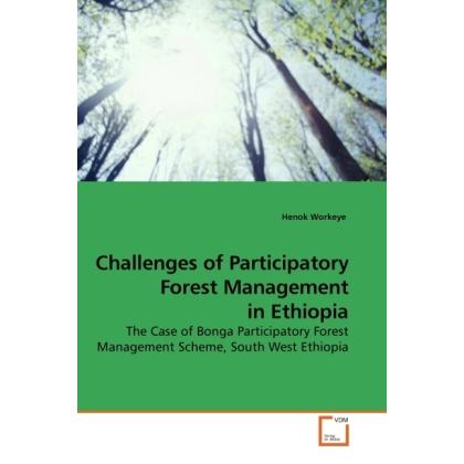 Challenges of Participatory Forest Management in Ethiopia, Fachbücher