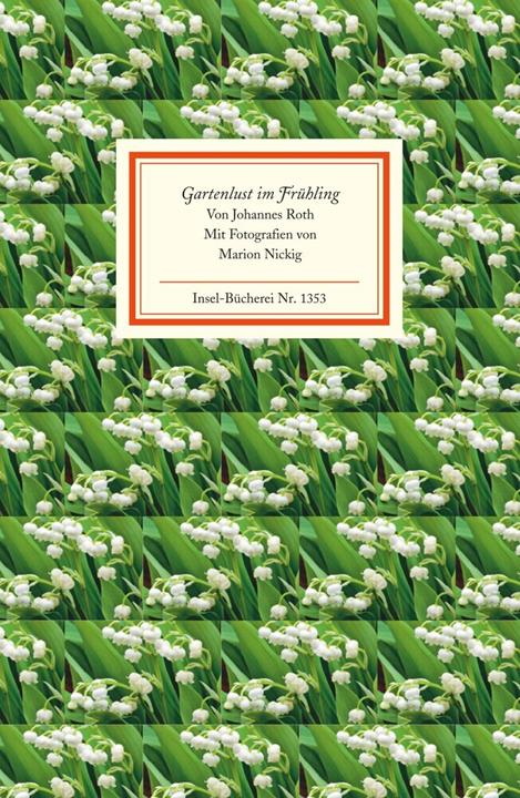 Produktbild Gartenlust im Frühling (Deutsch, Johannes Roth, Marion Nickig, 2012)