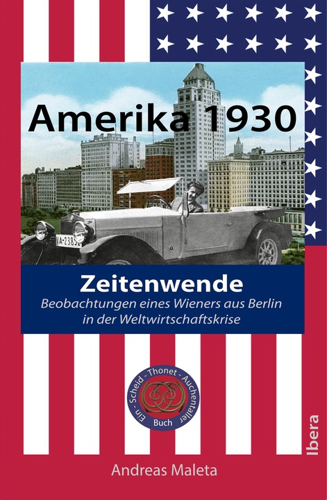 Produktbild Maleta:Amerika 1930 - Zeitenwende (Deutsch, Andreas Maleta, 2024)