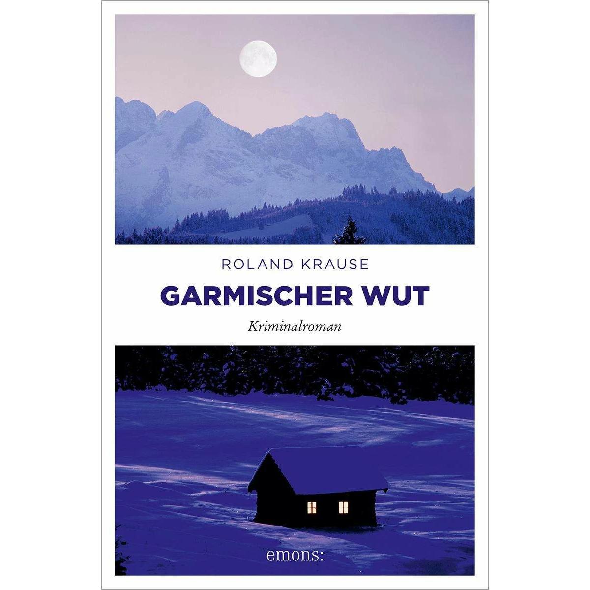 Garmischer Wut, Belletristik von Roland Krause