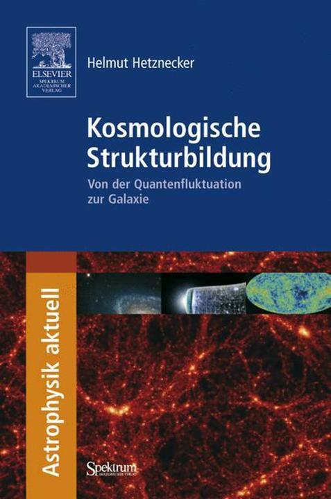 Produktbild Kosmologische Strukturbildung (Deutsch, Helmut Hetznecker, 2008)