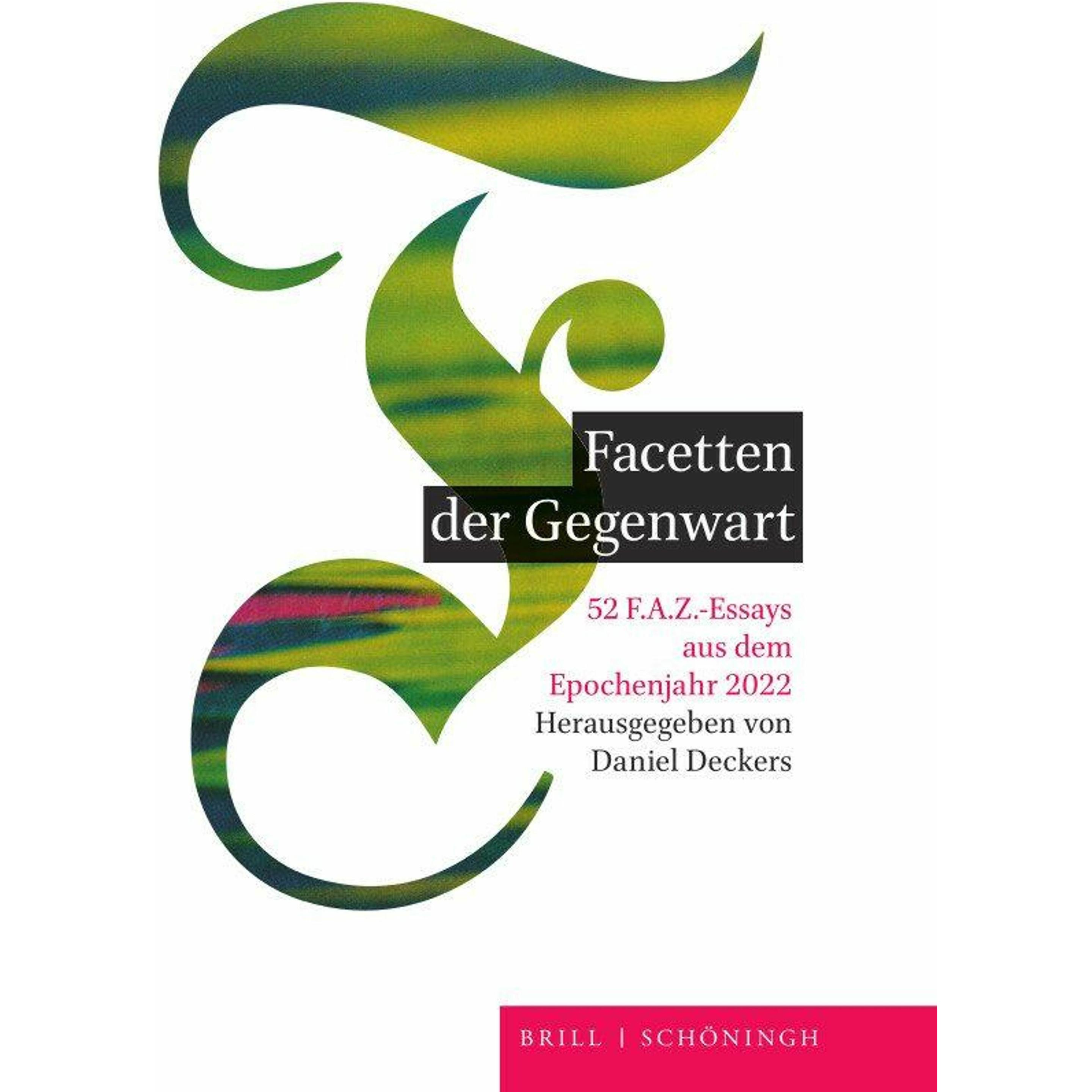 Facetten der Gegenwart, Fachbücher von Daniel Deckers