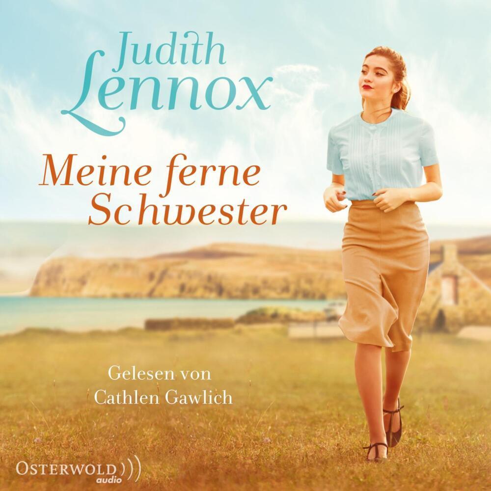 Meine ferne Schwester, Hörbücher von Judith Lennox, Cathlen Gawlich, Mechtild Ciletti
