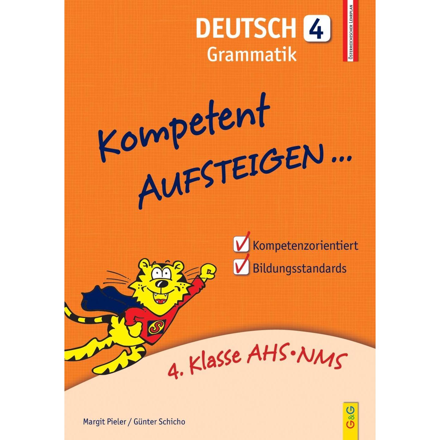 Kompetent Aufsteigen Deutsch 4. Klasse. Grammatik, Schulbücher von Günter Schicho, Margit Pieler