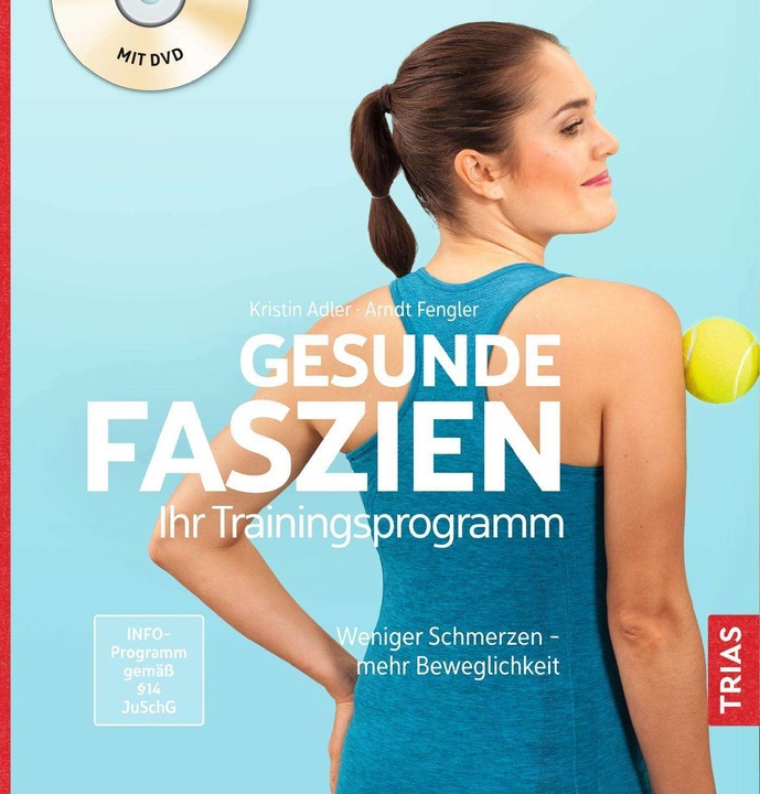 Produktbild Gesunde Faszien. Ihr Trainingsprogramm (Deutsch, Kristin Adler, Arndt Fengler, 2021)