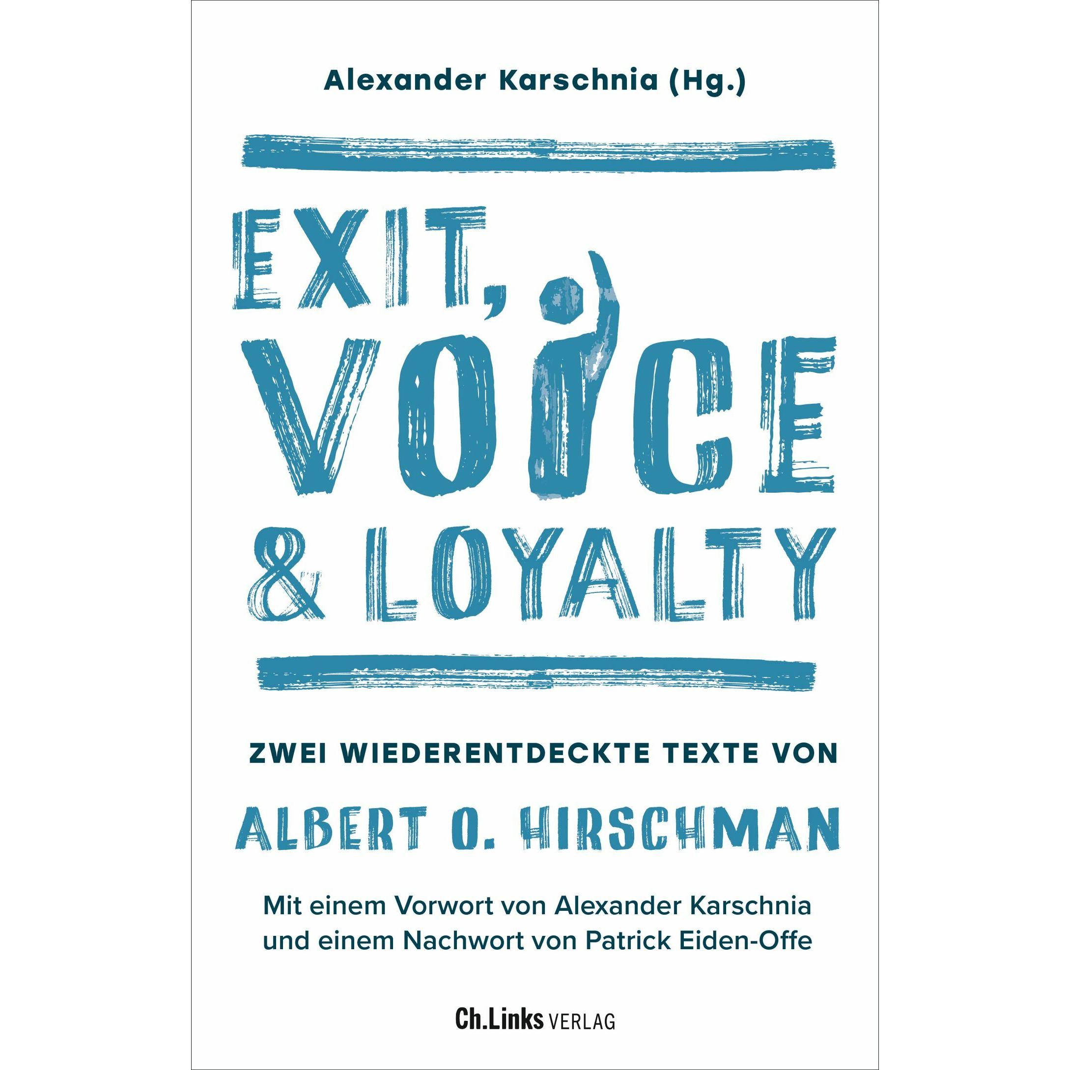 Exit, Voice & Loyalty, Fachbücher von Alexander Karschnia
