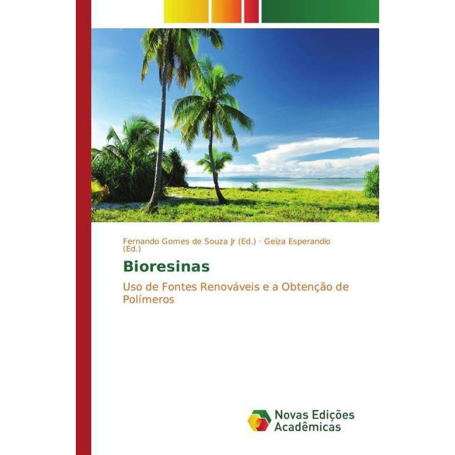 Bioresinas, Fachbücher von Geiza Esperandio, Fernando Gomes de Souza Jr