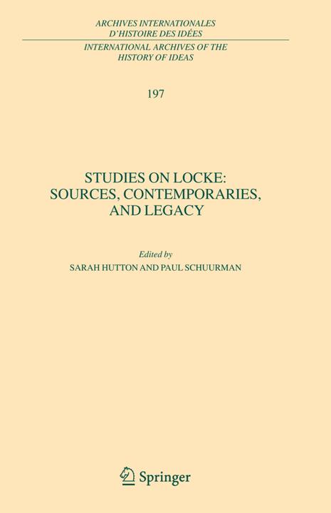 Produktbild Studies on Locke: Sources, Contemporaries, and Legacy (Englisch, Sarah Hutton, Paul Schuurman, 2008)