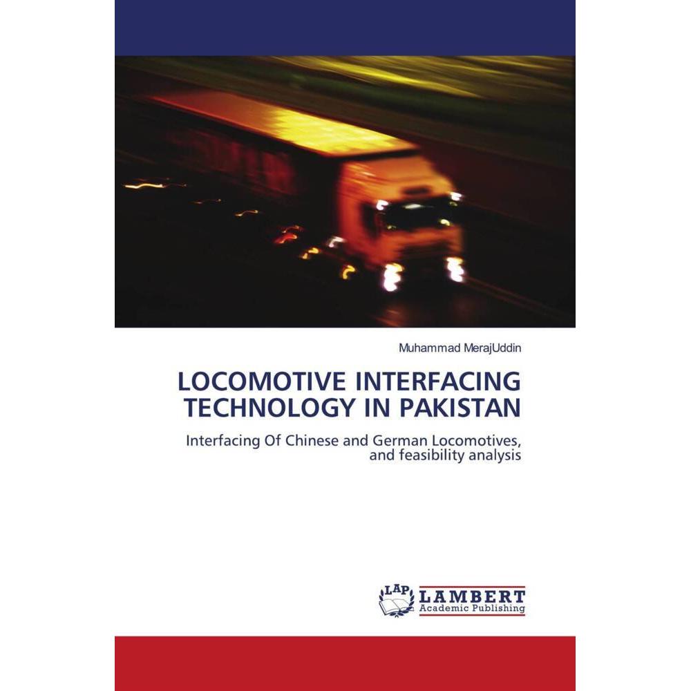 Locomotive Interfacing Technology In Pakistan, Ratgeber