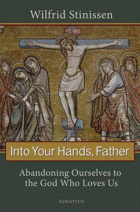 Produktbild Into Your Hands, Father (Englisch, Wilfrid Stinissen, 2011)
