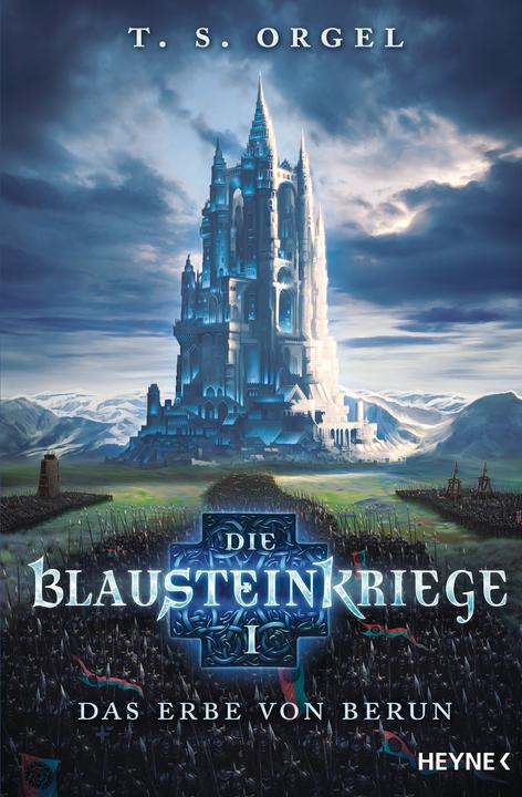 Produktbild Die Blausteinkriege 1 - Das Erbe von Berun (Deutsch, T. S. Orgel, 2015)
