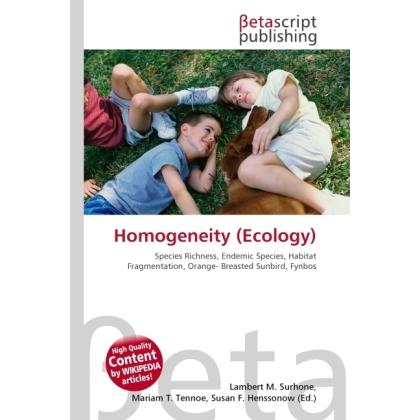 Homogeneity (Ecology), Fachbücher von Lambert M. Surhone, Miriam T. Timpledon, Susan F. Marseken
