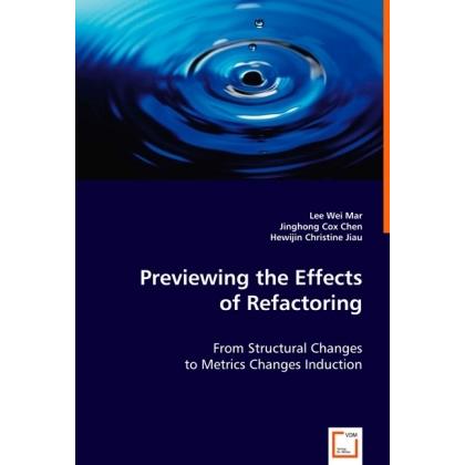 Previewing the Effects of Refactoring, Fachbücher