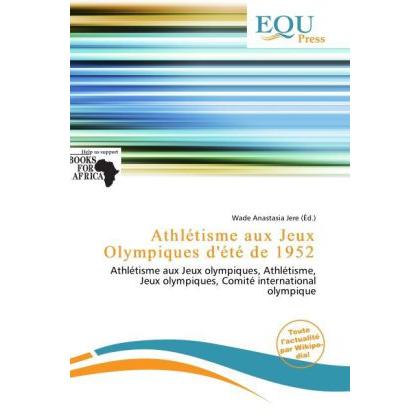 Athlétisme aux Jeux Olympiques d'été de 1952, Ratgeber von Wade Anastasia Jere