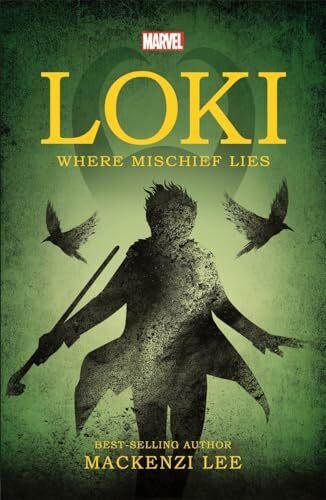 Marvel: Loki Where Mischief Lies (Englisch, Mackenzi Lee, 2024)