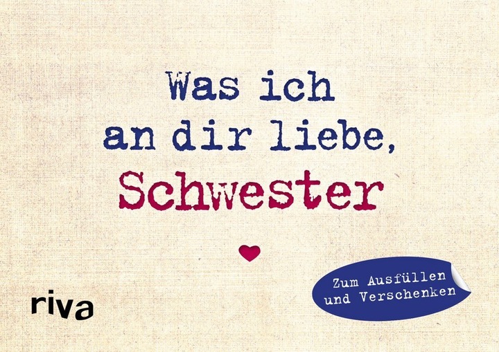 Produktbild Was ich an dir liebe, Schwester – Miniversion (Deutsch, Alexandra Reinwarth, 2019)