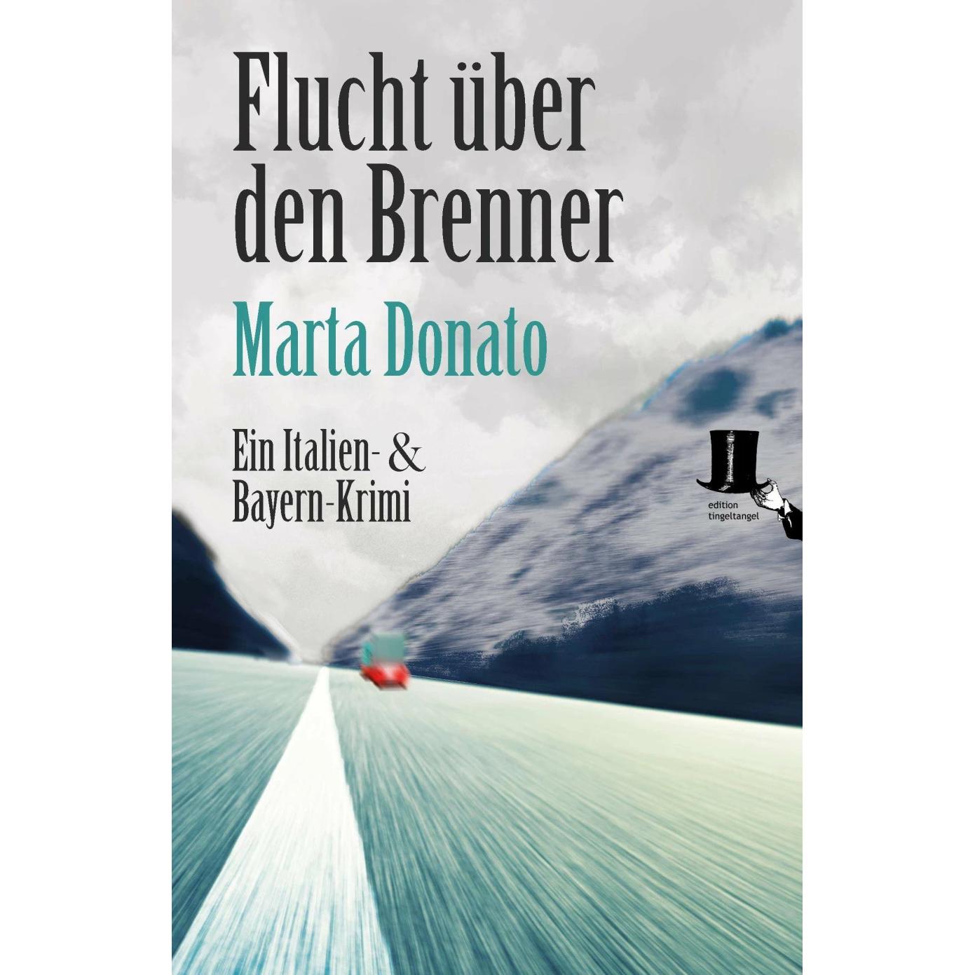 Flucht über den Brenner, Belletristik von Marta Donato