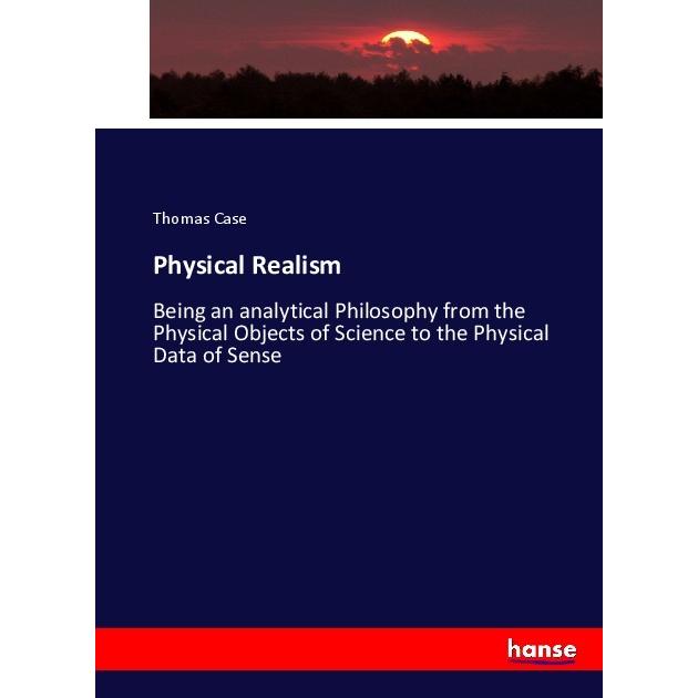 Thumbnail - Physical Realism, Fachbücher von Thomas Case