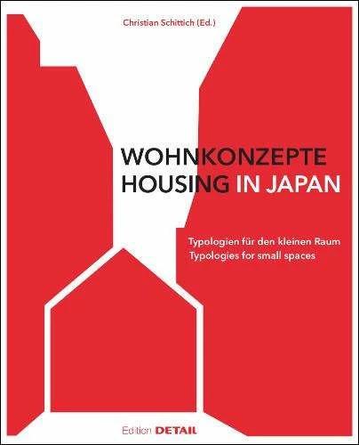 Produktbild Detail Wohnkonzepte Housing in Japan (Deutsch, Christian Schittich, 2018)