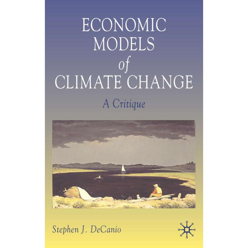 Economic Models of Climate Change, Fachbücher von S. DeCanio