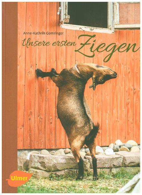 Produktbild Unsere ersten Ziegen (Deutsch, Anne-Kathrin Gomringer, 2013)