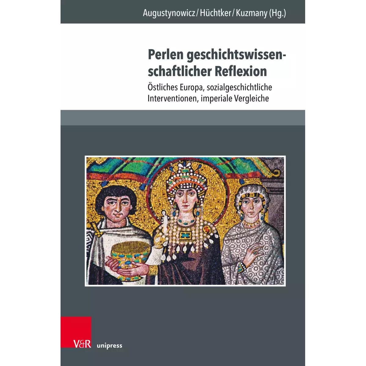 Thumbnail - Perlen geschichtswissenschaftlicher Reflexion, Fachbücher von Wolfgang Müller, Gerhard Langer, Agnieszka Pufelska, Marij...