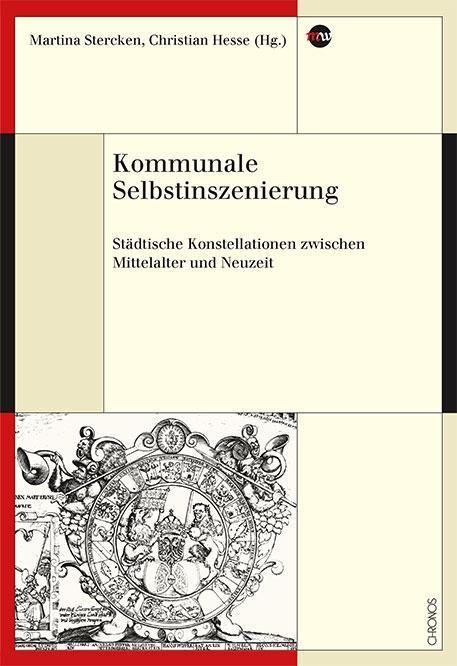 Produktbild Kommunale Selbstinszenierung (Deutsch, Christian Hesse, Martina Stercken, 2018)