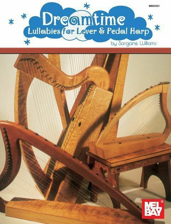 Dreamtime: Lullabies for Lever & Pedal Harp (English, Sarajane Williams, 2004)