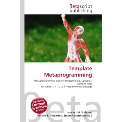 Template Metaprogramming, Fachbücher von Lambert M. Surhone, Miriam T. Timpledon, Susan F. Marseken