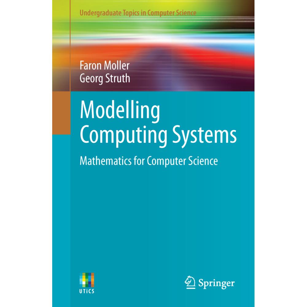 Thumbnail - Modelling Computing Systems, Fachbücher von Faron Moller, Georg Struth