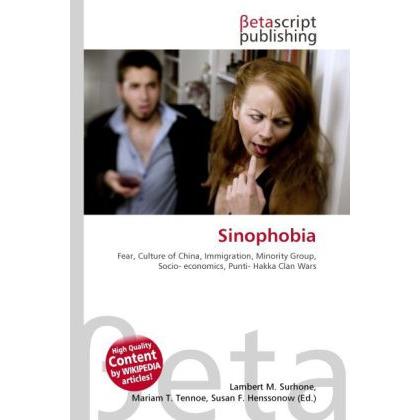 Thumbnail - Sinophobia, Fachbücher von Lambert M. Surhone, Miriam T. Timpledon, Susan F. Marseken