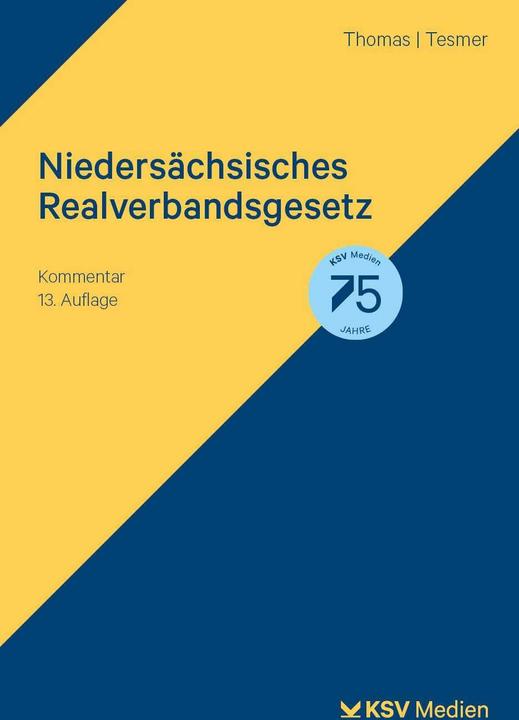 Niedersächsisches Realverbandsgesetz (Tedesco, Klaus Thomas, Günter Tesmer, 2024)