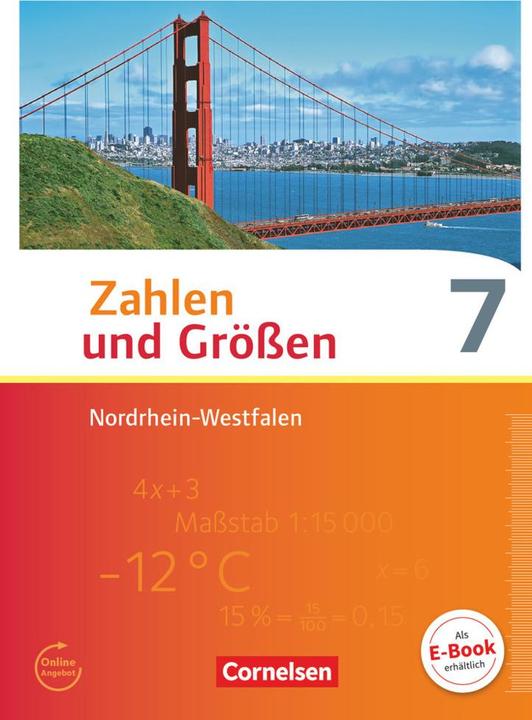 Produktbild Zahlen und Grössen 7. Schuljahr. Kernlehrpläne. Ausgabe 2013. Schülerbuch. NW (Deutsch, Ilona Gabriel, Ines Knospe, Martina Verhoeven, Udo Wennekers, 2015)