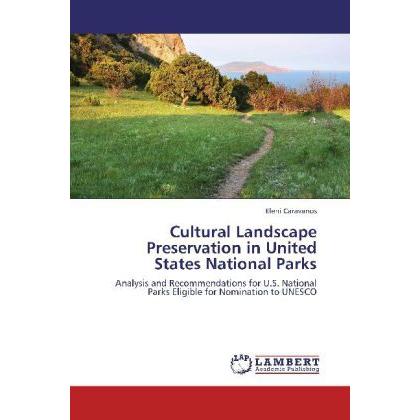 Cultural Landscape Preservation in United States National Parks, Fachbücher