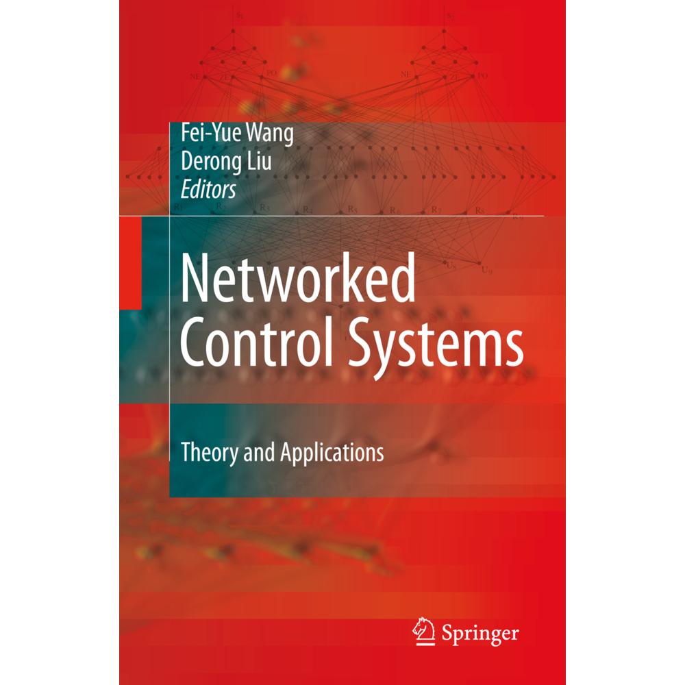 Networked Control Systems, Fachbücher von Derong Liu, Fei-Yue Wang