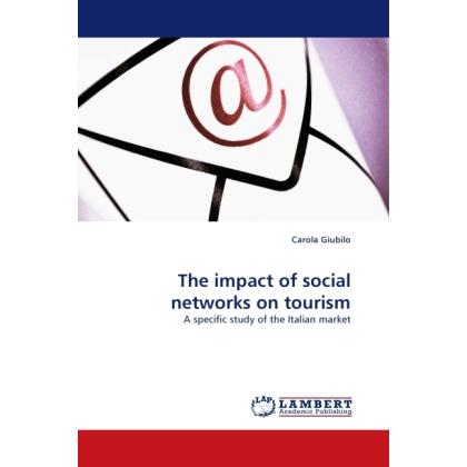 The impact of social networks on tourism, Fachbücher von Carola Giubilo