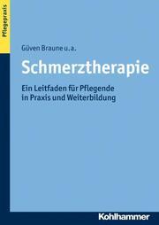 Produktbild Schmerztherapie (Deutsch, Braune, Güven/Adler, Stefanie/Fritzsche, Thomasua, 2012)